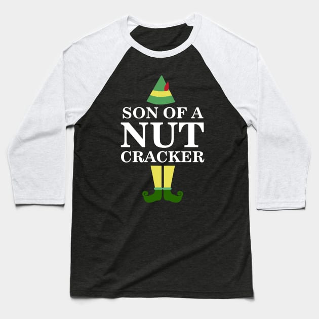 Son of A Nutcracker Funny Christmas Movie Quote Baseball T-Shirt by interDesign